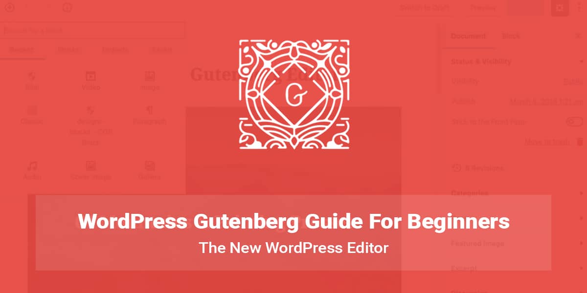 Read more about the article WordPress Gutenberg Guide for Beginners